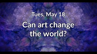 🔴 Paradigm Shift Circle: Can art change the world
