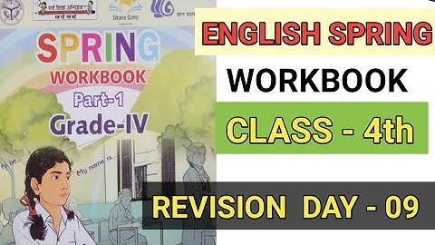 CLASS - 4th || ENGLISH SPRING || WORKBOOK || WORKBOOK SOLUTION || REVISION DAY- 09