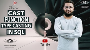 Cast Function In SQL | SQL Cast Function | Data Type Conversion In SQL | Type Casting (Hindi/Urdu)