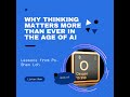 Why Thinking Matters More Than Ever in the Age of AI – Lessons from Po-Shen Loh
