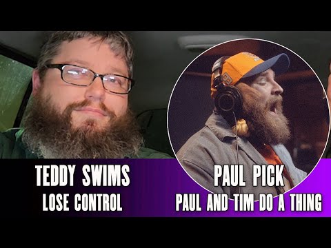 Teddy Swims "Lose Control" The Village Sessions (Reaction) - Paul And Tim Do A Thing