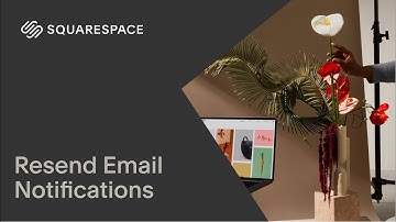 Resending Email Notifications | Squarespace 7.1 Tutorial