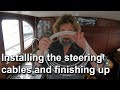 Installing the steering cables - boat refit - Travels With Geordie #138