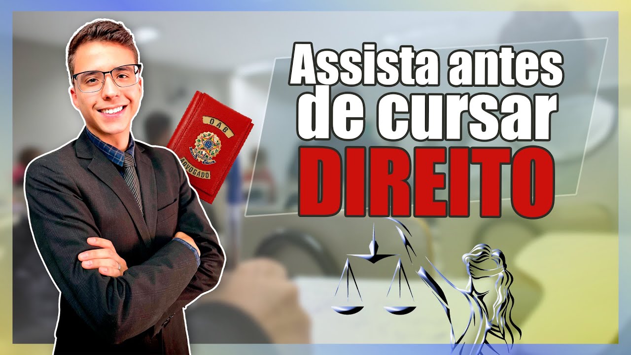 ASSISTA ANTES DE CURSAR DIREITO - CARREIRA ADVOCATÍCIA