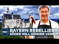 MARKUS SÖDER: &quot;Gesellschaft überzogen!&quot; CSU-Boss will Gender-Verbot in Bayerns Schulen und Behörden