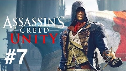Assassins Creed Unity Walkthrough Gameplay Part 7: Confession