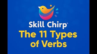 The 11 Types of Verbs
