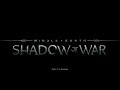 Shadow of War Main Menu Theme