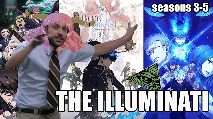 BLUE EXORCIST Seasons 3-5 are kinda weird (Illuminati Saga, Beyond The Snow, Blue Night Saga RECAP)