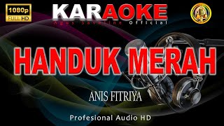 Diam Bukan Tak Tahu  (Handuk Merah)  Anis Fitriya Karaoke Dangdut  #agussavelineofficial