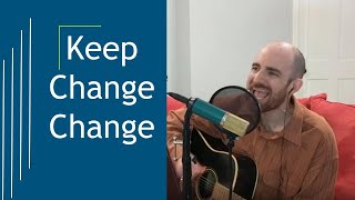 Keep Change Change (Freebird Parody)