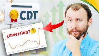 Los CDTs NO Son Una Inversión... ¿O SI?