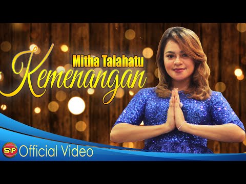 mitha-talahatu---kemenangan-i-official-video