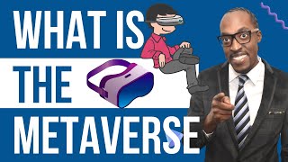 What Is the Metaverse, Exactly? (Complete Metaverse Beginners Guide)