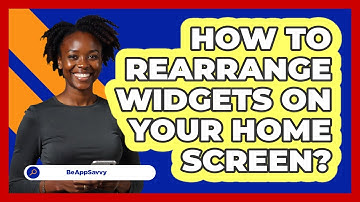 How To Rearrange Widgets On Your Home Screen?