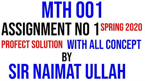 MTH001 assignment no 1solution spring 2020|||MTH 001|||assignment 1|||solution|||spring 2020|||vu.
