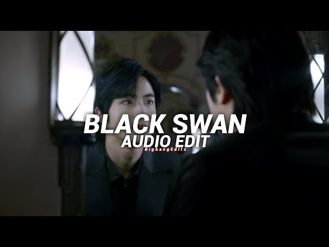 Black Swan Bts Edit Audio