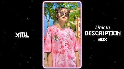 "KETEKI"✨🥴|| NEW XML EDIT💥|| NEW TREND XML🔥👀|| #xml #xml_file