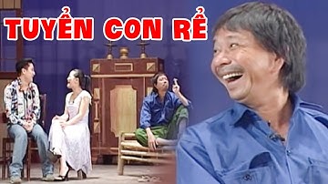 Cười Muốn Nội Thương Với Hài Trùm Nổ Bảo Chung Tuyển Con Rể -Hài Bảo Chung Đặc Sắc Không Xem Cực Phí