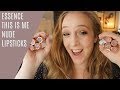 ESSENCE THIS IS ME NUDE LIPSTICKS // Review, Swatch & Lip Swatches of all 8 shades