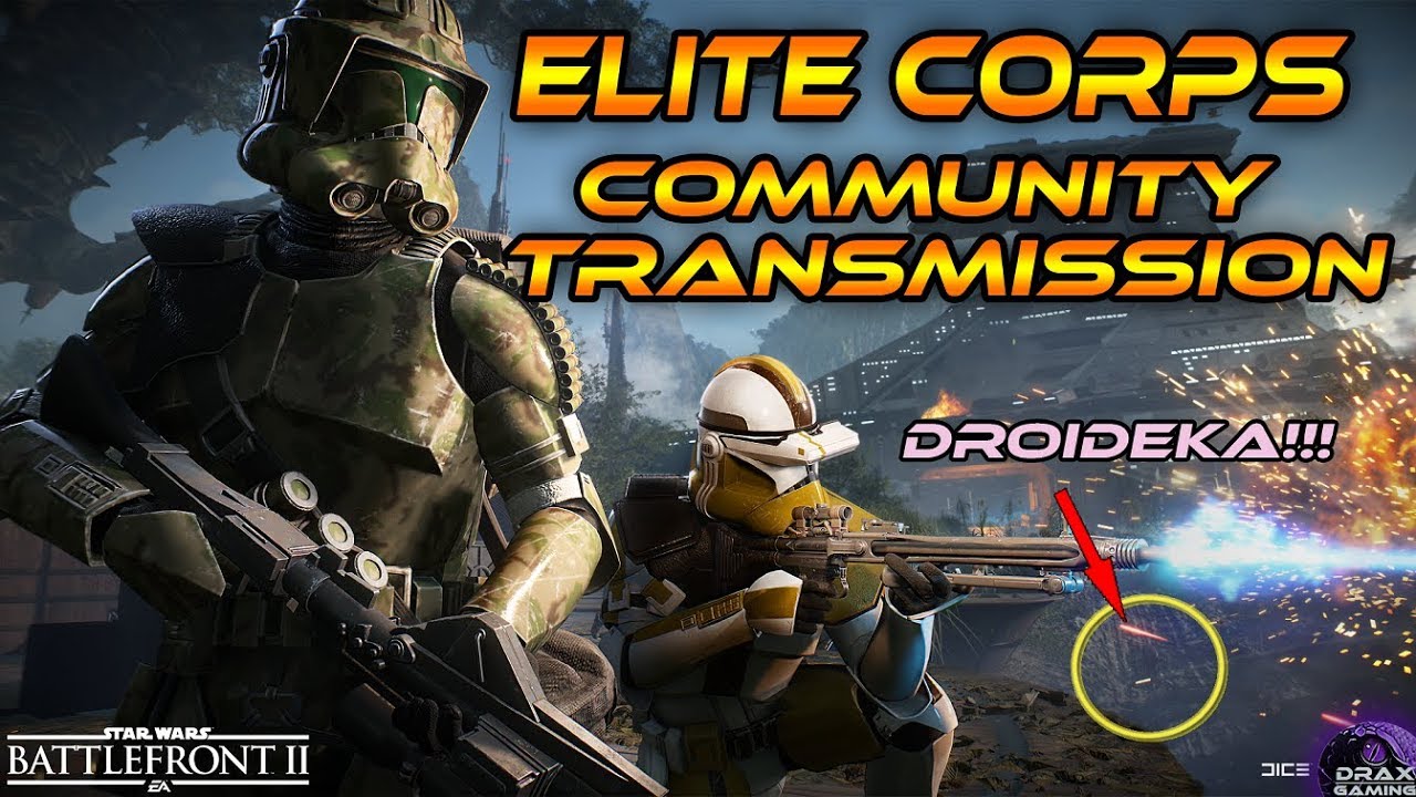 ELITE CORPS UPDATE INCOMING & DROIDEKAS CONFIRMED!!?? | Battlefront 2 Community Transmission