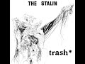 THE STALIN - Trash LP (1981)