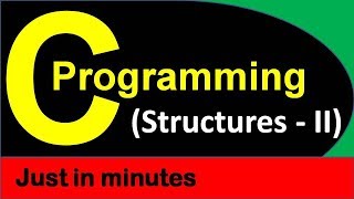 Chap7-Part(2of2)-Structures And Unions-Advanced