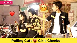 Pulling Cute Girls Cheeks Prank in India #Prayagraj #allahabad #viralpranks
