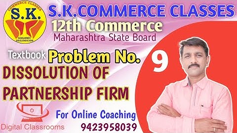 Dissolution || Problem No 9 || 12th Account || Insolvency of Partner ||
