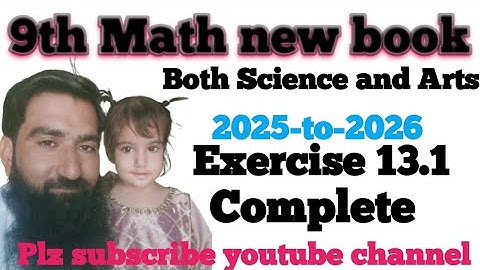 9th class new math book 2025# chapter 13#exercise 13.1 #Complete#mathbook #education #9thmathnew