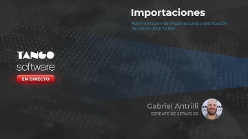 Tango Software - Importaciones Ep. 2