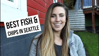 Best Fish and Chips in Seattle