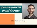 Onca 101 removing a director of an ontario nonprofit  big charity law group