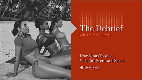 Как Skims сразил Victoria's Secret и Spanx