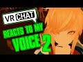 VRChat Reacts To My Voice 2