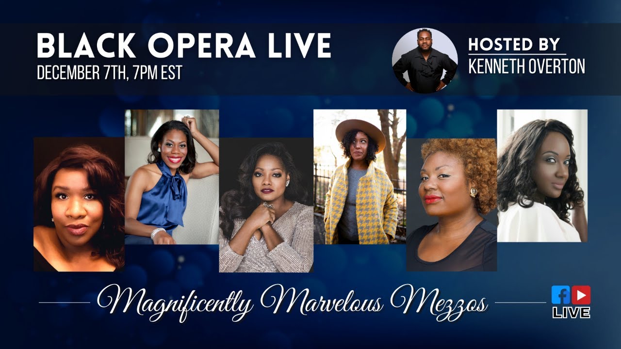 BLACK OPERA LIVE - December 7th (Magnificently Marvelous Mezzos) - YouTube