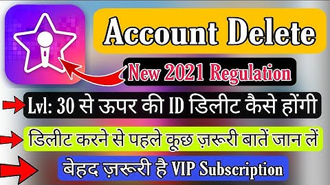 Why Starmaker IDs Not Deleted Above 30 Level Explain In Hindi | SM Account Kaise Delete krein |