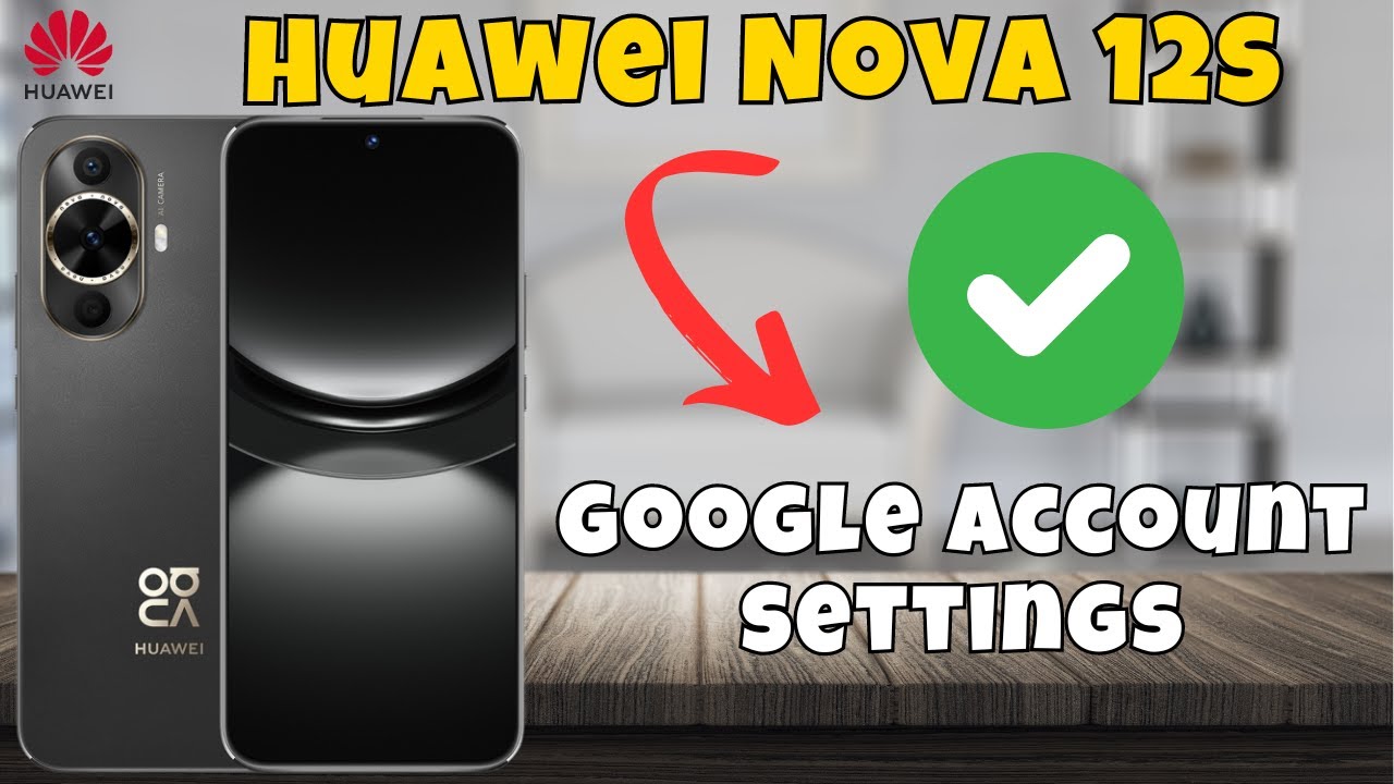 Add Google Account Huawei Nova 12s || How to use google account || Google account settings