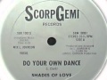 Shades of love  do your own dance