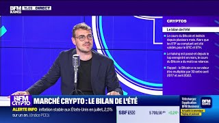 BFM Crypto, les Pros : Marché crypto, le bilan de l'été