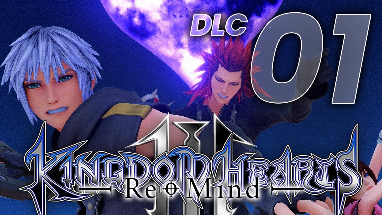 KH 3 EN VF ! [DLC 01] On va casser du boss ! #kingdomhearts3 - YouTube