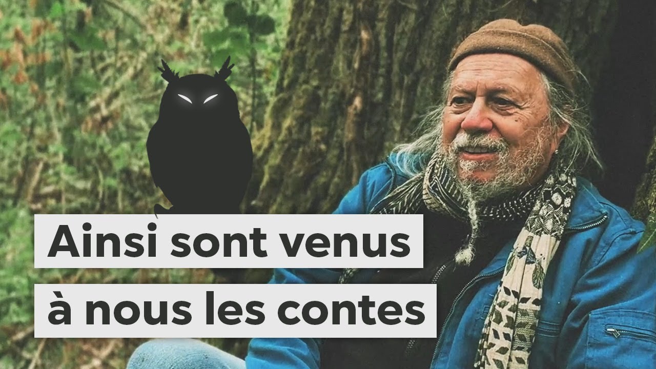 "Ainsi sont venus à nous les contes"