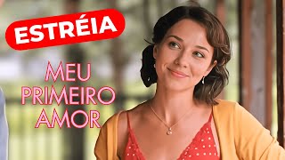 Ela RETORNA para a Cidade Natal e se Apaixona sem Querer! | MEU PRIMEIRO AMOR | ROMANCE