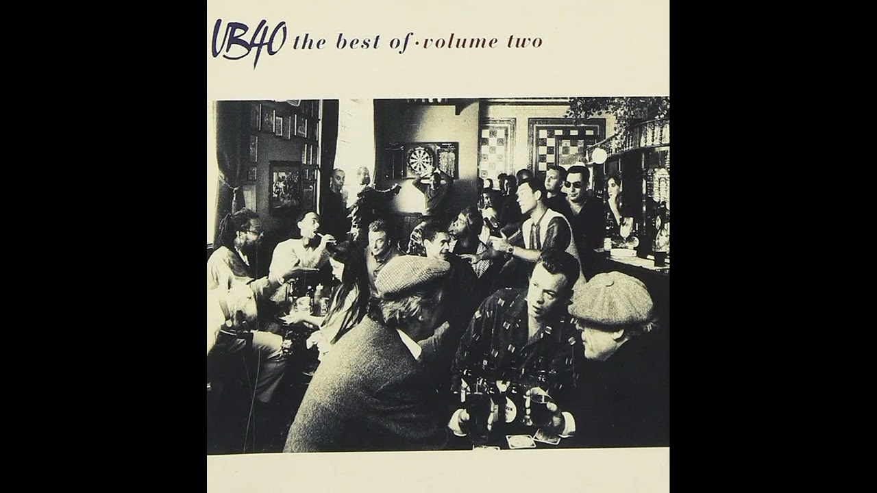 THE BEST OF UB40 VOLUME TWO / FULL ALBUM / SHORT VERSION - YouTube