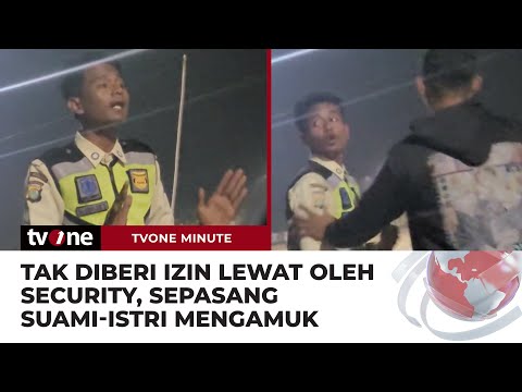 Niat Viralkan Aksi Security, Perekam ini Malah Kena Hujat Netizen | tvOne Minute