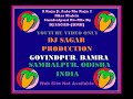 A Raja Ji Aalo Mo Raja 2 Miss Mukta Sambalpuri Re Mix By DJ SAGAR BMB