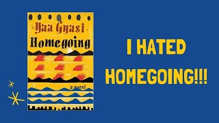 Homegoing by Yaa Gyaasi was BAD!!! Homegoing book (rant) review