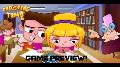 CHEATING TOM 2| GAME PREVIEW!
