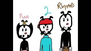 Incorrect Animaniacs Quotes: FUn 2 rhyME @ellagva
