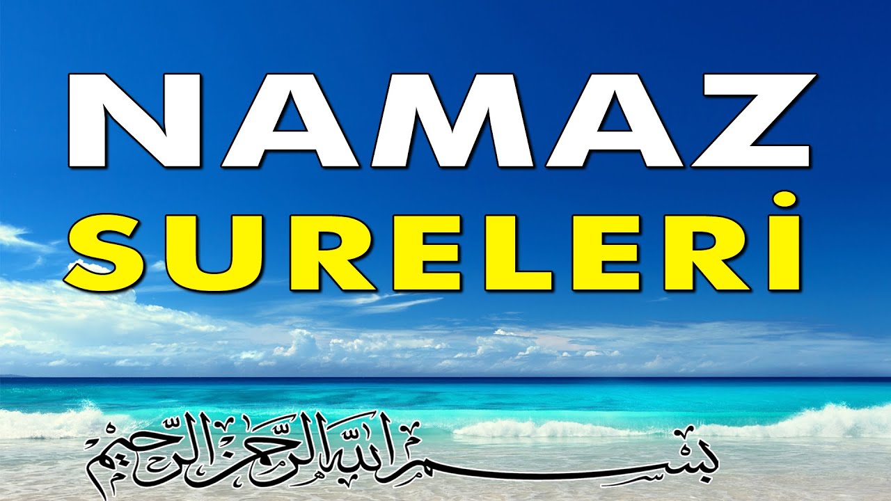 Namaz Sureleri   TAMAMI